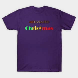 MELANATED CHRISTMAS T-Shirt